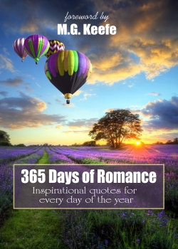 365 Days of Romance: Inspirational Quotes for Every Day of the Year