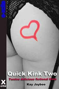 Quick Kink - Two