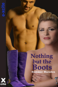 Nothing But The Boots