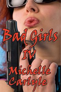 Bad Girls IV 