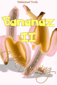 Bananaz ll