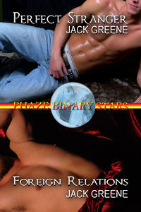 Binary Stars Vol. 2: Perfect Stranger/Foreign Relations