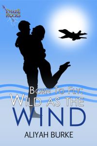 Born to Fly: Wild As the Wind