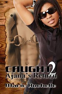 Caught 2: Ajana's Return
