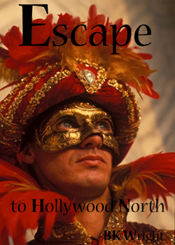 Escape to Hollywood North
