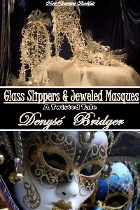 Glass Slippers &Jeweled Masques