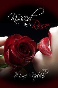 Kissed By a Rose
