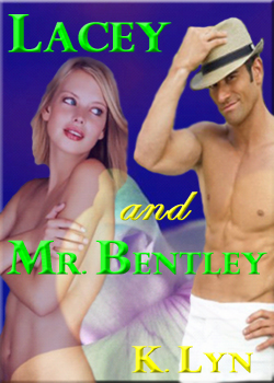 Lacey and Mr. Bentley