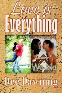 Love is Everything - One