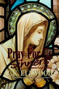 Pray for Us Sinners