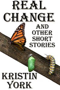 Real Change and Other Short Stories