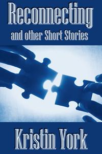 Reconnecting and Other Short Stories