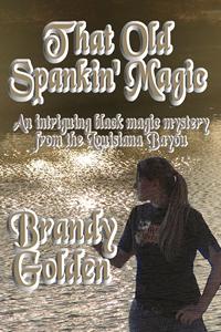 That Old Spankin' Magic