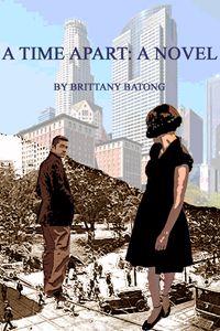 A Time Apart: A Novel