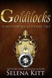 A Modern Wicked Fairy Tale: Goldilocks