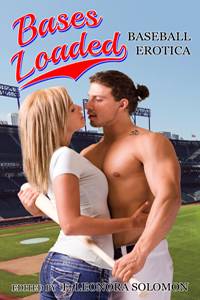 Bases Loaded: Baseball Erotica