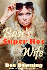 Boss's Super Hot Wife