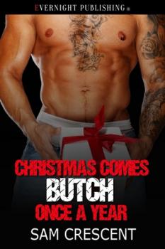 Christmas Comes Butch Once a Year (MF)