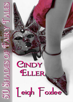Cindy Eller: 50 Shades of Fairy Tales (MF)