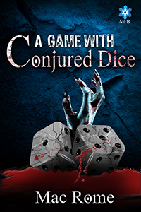 A Game of Conjured Dice