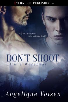 Don't Shoot...I'm a Werebear (MM)