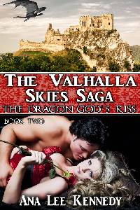  The Dragon God's Kiss - Book Two of The Valhalla Skies Saga