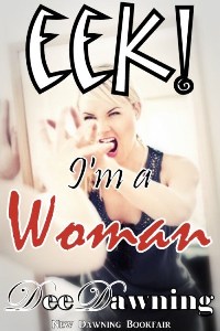 EEK! I'm a Woman