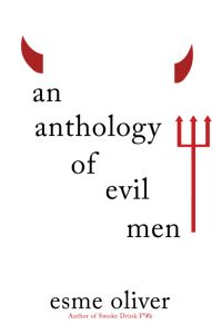 An Anthology of Evil Men