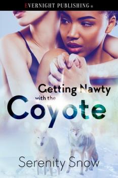 Getting Nawty with the Coyote (FF)