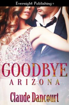 Goodbye Arizona (MF)