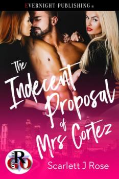 The Indecent Proposal of Mrs. Cortez (FFM)