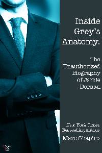 Inside Grey’s Anatomy: The Unauthorized Biography of Jamie Dornan