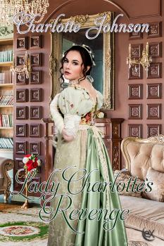 Lady Charlotte's Revenge