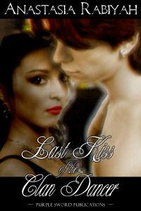 Last Kiss of the Clan Dancer