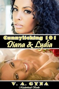 Cunnylicking 101 - Lydia & Diana