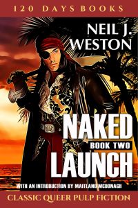 Naked Launch, Book Two