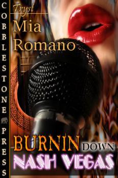Burnin' Down Nash Vegas