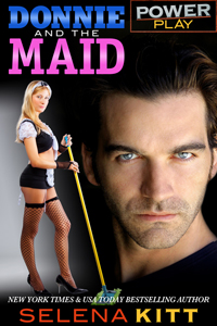 Power Play: Donnie and the Maid