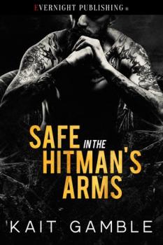 Safe in the Hitman's Arms (MF)
