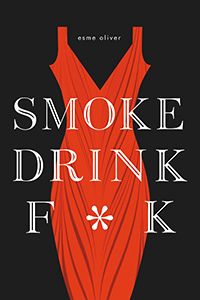Smoke Drink F*#k