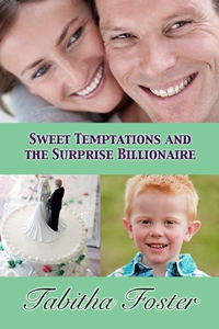 Sweet Temptations and the Surprise Billionaire