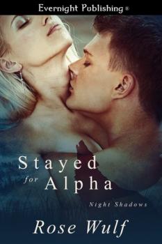Stayed for Alpha (MF)