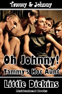 Oh Johnny - Tammy's Hot Aunt