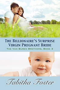 The Billionaire's Surprise Virgin Pregnant Bride