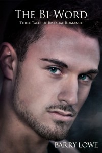 The Bi-Word: Three Tales of Bisexual Romance