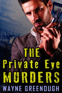 The Private Eye Murders