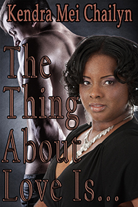 The Thing About Love Is...