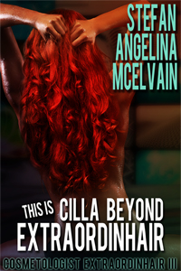 This Is Cilla Beyond Extraordinhair