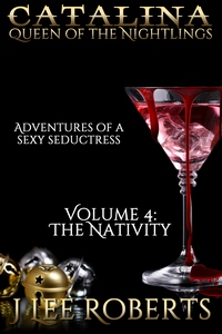 Catalina, Queen of the Nightlings: The Nativity (MF, Multiple)