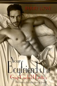 Your Boyfriend Is Hot